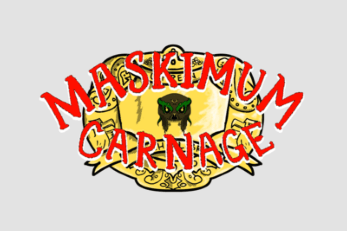 Maskimum Carnage